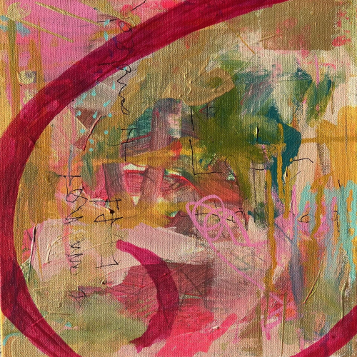 Abstract painting featuring a bold, dark pink circular brushstroke over layers of textured paint in shades of pink, gold, green, and blue, with faint handwritten script overlay.